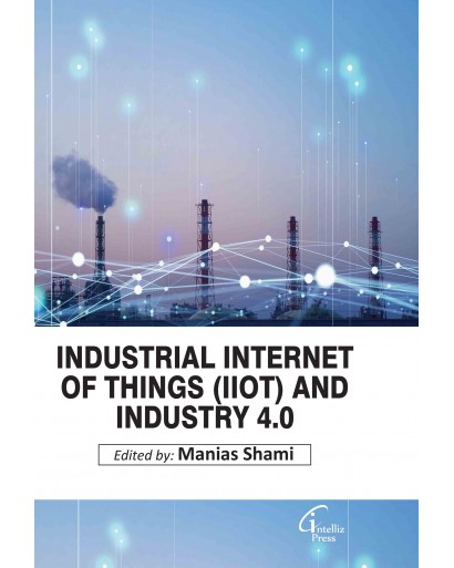 Industrial Internet of Things (IIoT) and Industry 4.0